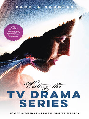 cover image of Writing the TV Drama Series